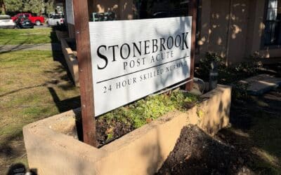 Sandblasted HDU Sign Update Completed for Stonebrook Post Acute in Concord, CA